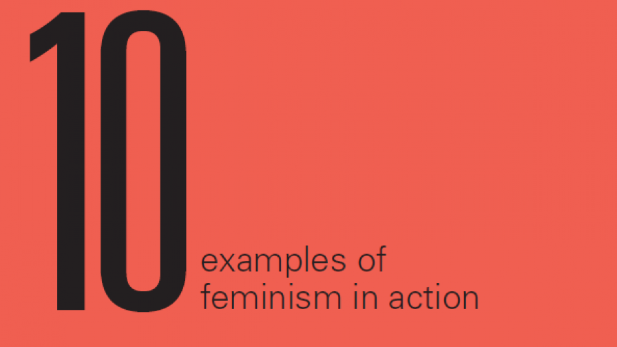 10 examples of feminism in action UNA_UK