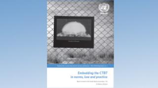 UNA-UK launches Towards Zero report on Comprehensive Test Ban Treaty 